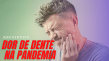 O que pode ser dor de dente? 5 Causas comuns