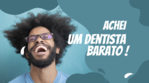 Dentista barato e seus segredos para ter mais pacientes