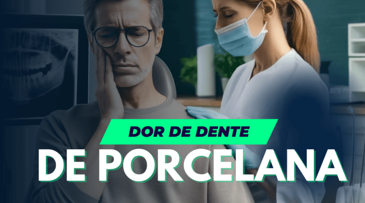 Dor em dente  de porcelana